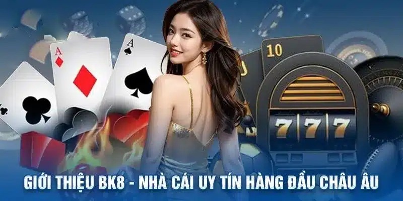 BK88 là sân chơi uy tín và an toàn nhất thị trường